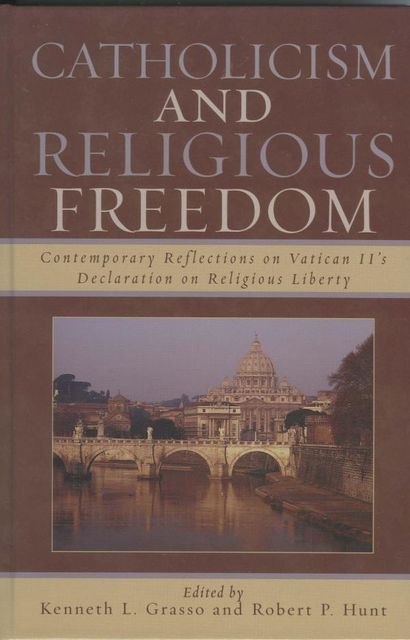 Catholicism and Religious Freedom, Kenneth L. Grasso