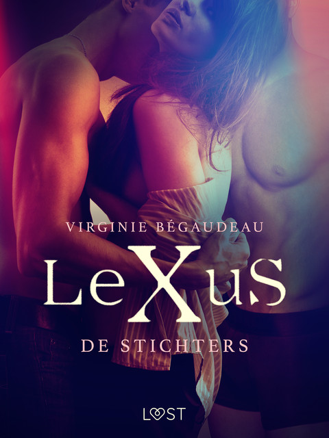LeXuS: De Stichters – Een erotische dystopie, Virginie Bégaudeau