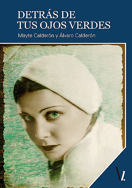 Detrás de tus ojos verdes, Mayte Calderón, Álvaro Calderón
