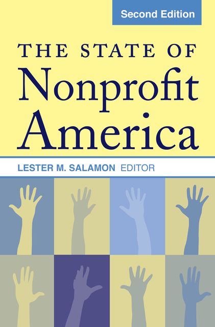 The State of Nonprofit America, Lester M Salamon