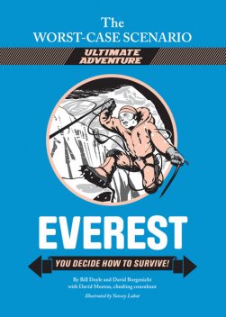 The Worst-Case Scenario Ultimate Adventure: Everest, David Morton, David Borgenicht, Bill Doyle