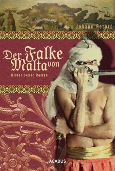 Der Falke von Malta, Johann Peters