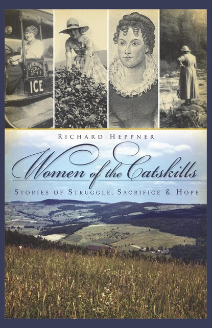 Women of the Catskills, Richard Heppner