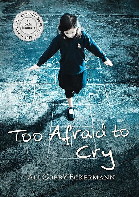 Too Afraid to Cry, Ali Cobby Eckermann