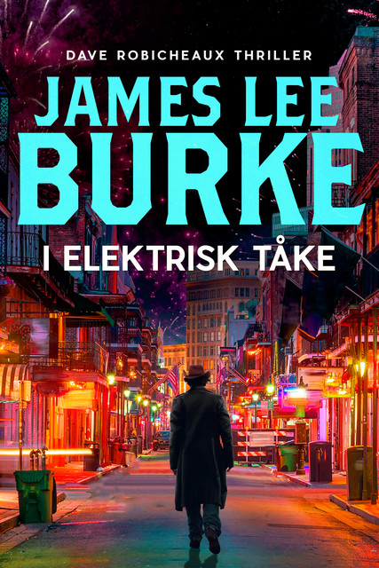 I elektrisk tåke, James Lee Burke
