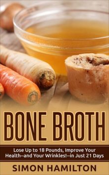 Bone Broth, Simon Hamilton