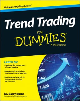 Trend Trading For Dummies, Barry Burns