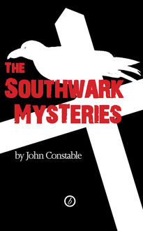 The Southwark Mysteries, John Constable