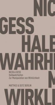 Halbwahrheiten, Nicola Gess