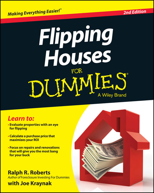 Flipping Houses For Dummies, Joseph Kraynak, Ralph R.Roberts