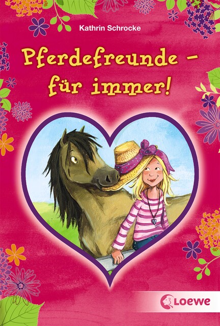 Pferdefreunde – für immer, Kathrin Schrocke