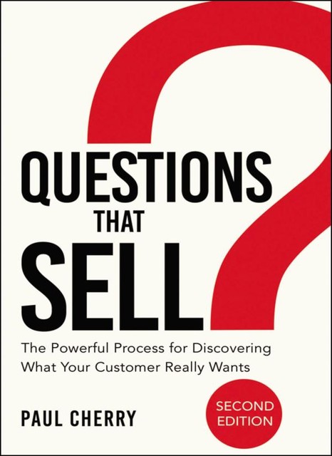 Questions that Sell, Paul Cherry