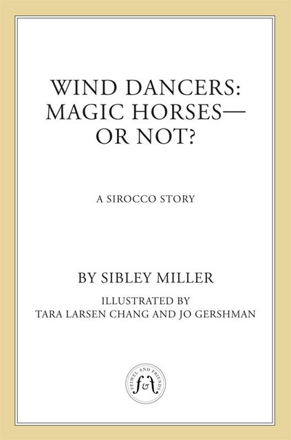Magic Horses—or Not, Sibley Miller