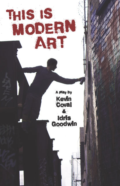 This Is Modern Art, Kevin Coval, Idris Goodwin