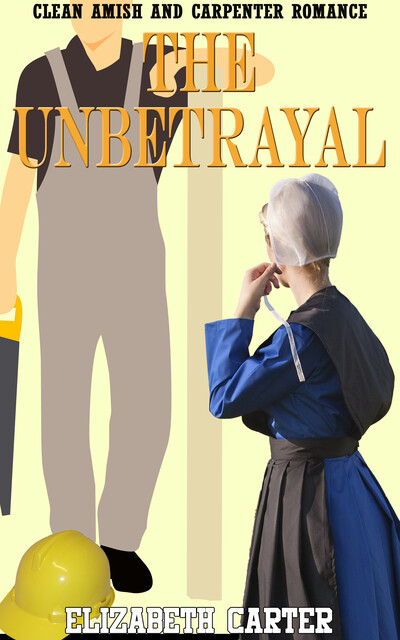 The Unbetrayal, Elizabeth Carter