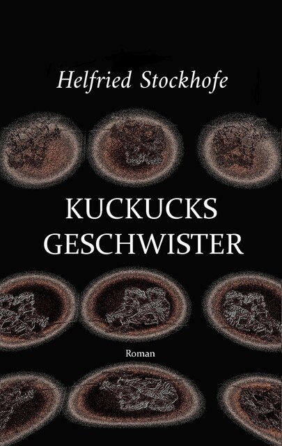 Kuckucksgeschwister, Helfried Stockhofe