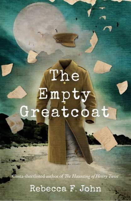 The Empty Greatcoat, Rebecca F. John