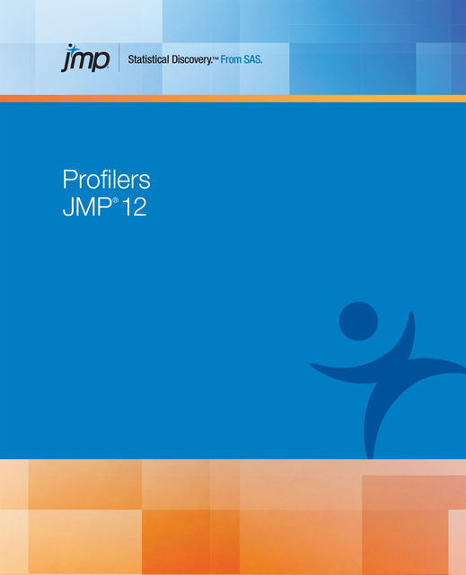 JMP 12 Profilers, SAS Institute Inc.