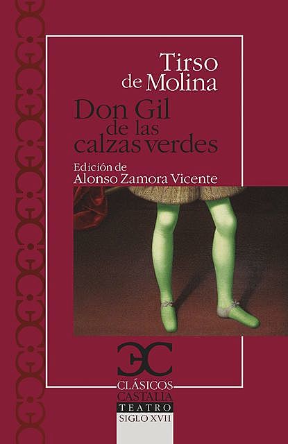 Don Gil de las calzas verdes, Tirso de Molina
