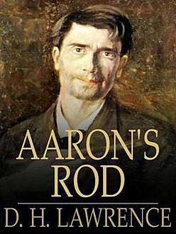 Aaron's Rod, David Herbert Lawrence