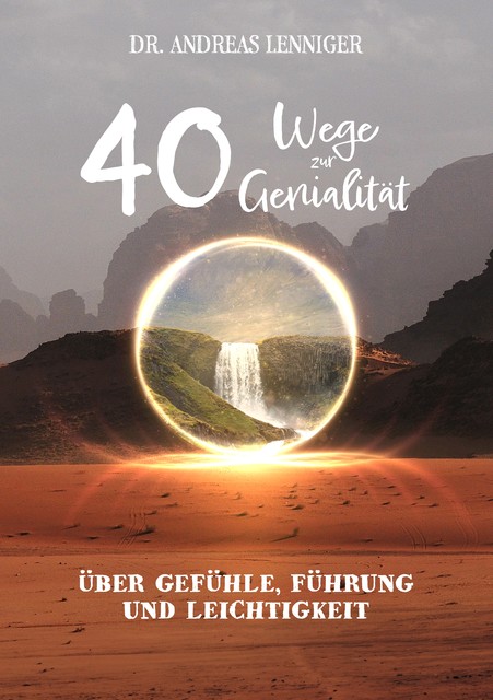 40 Wege zur Genialität, Andreas Lenniger