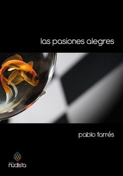Las pasiones alegres, Pablo Farrés