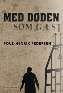 Med døden som gæst, Poul-Henrik Pedersen