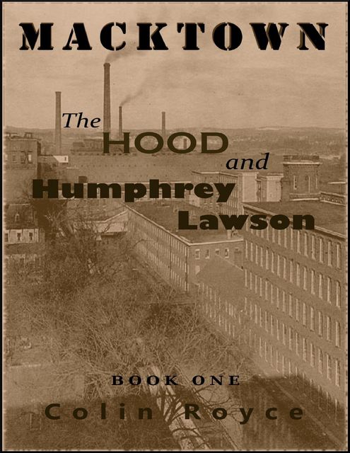 The Hood and Humphrey Lawson, Colin Royce