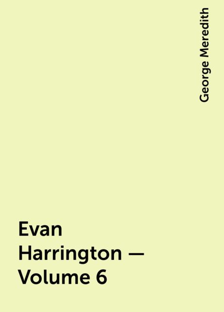 Evan Harrington — Volume 6, George Meredith