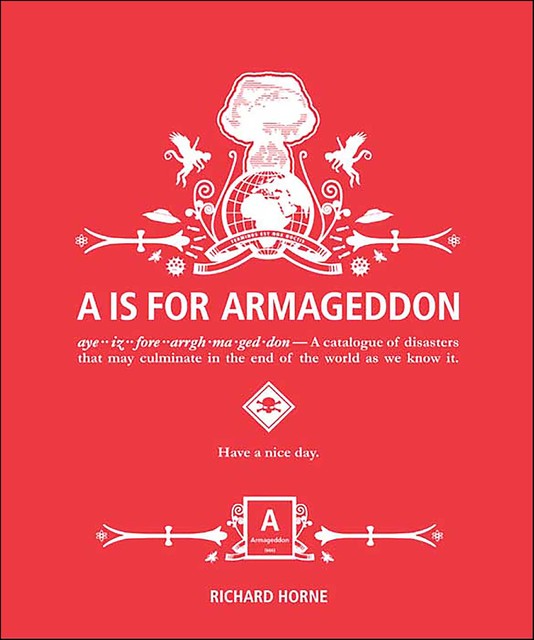 A is for Armageddon, Richard Horne