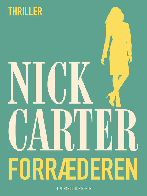 Forræderen, Nick Carter