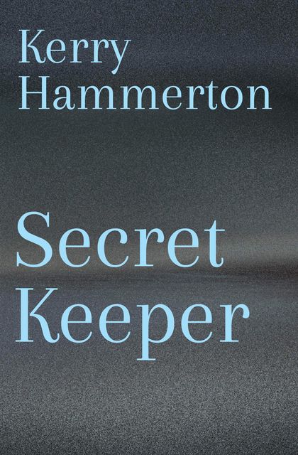 Secret Keeper, Kerry Hammerton