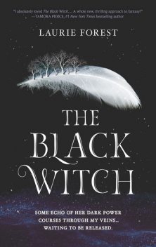 The Black Witch, Laurie Forest