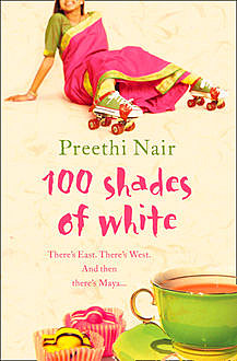 One Hundred Shades of White, Preethi Nair