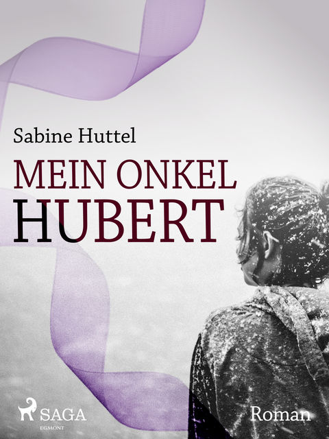 Mein Onkel Hubert, Sabine Huttel