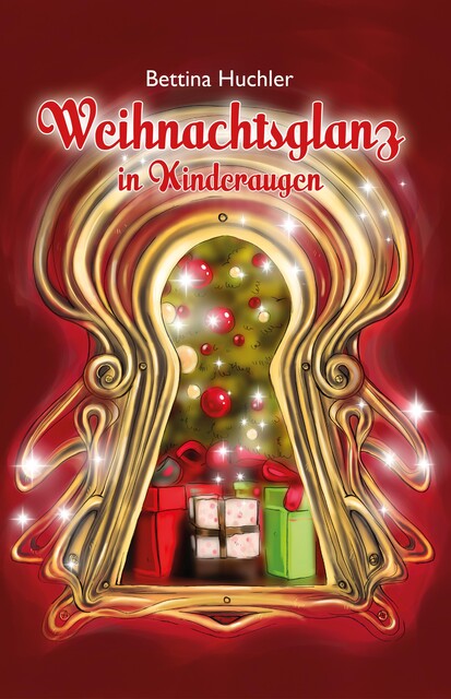 Weihnachtsglanz in Kinderaugen, Bettina Huchler
