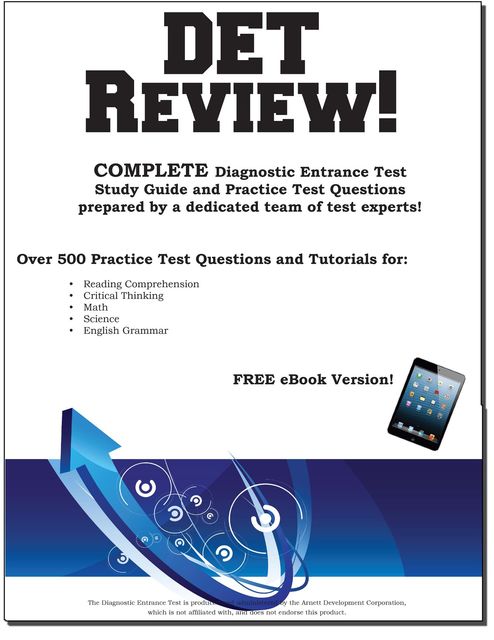 DET Review! Complete Diagnostic Entrance Test Study Guide and Practice Test Questions, Complete Test Preparation Inc.