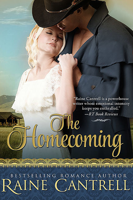 The Homecoming, Raine Cantrell