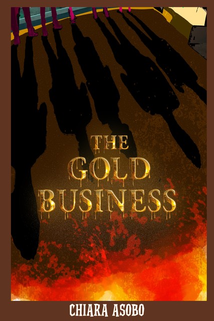 The Gold Business, Chiara Asobo