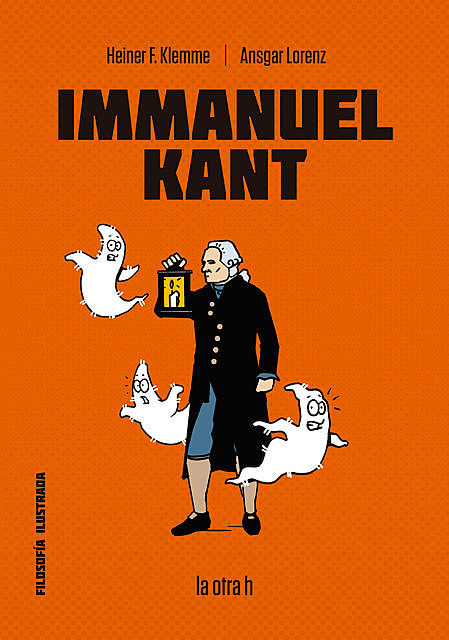 Immanuel Kant, Ansgar Lorenz, Heiner F. Klemme