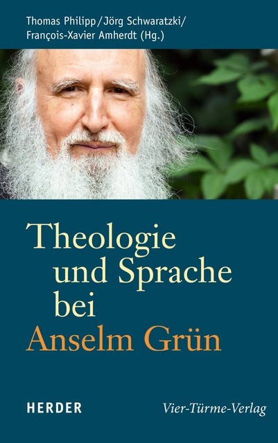 Theologie und Sprache bei Anselm Grün, Thomas Philipp