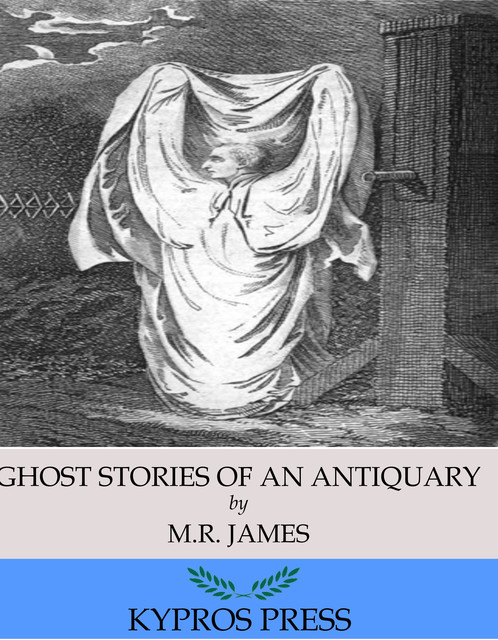 Ghost Stories of an Antiquary, M.R.James
