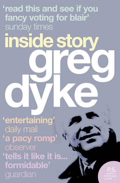 Greg Dyke: Inside Story, Greg Dyke