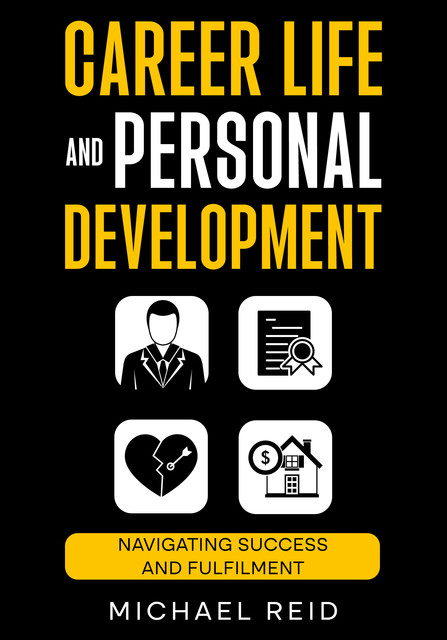 Career Life and Personal Development, Michael Reid