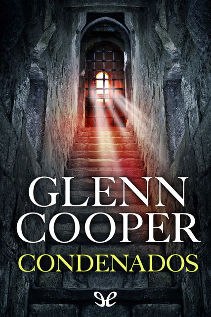 Condenados, Glenn Cooper