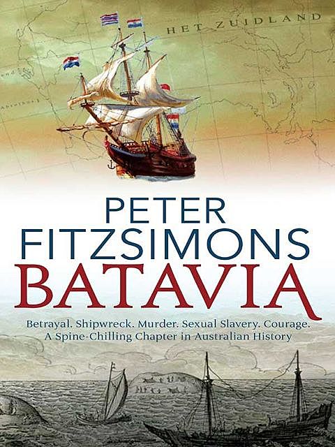 Batavia, Peter Fitzsimons