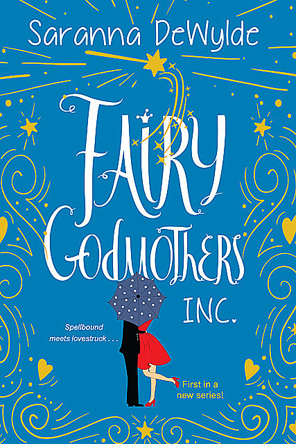 Fairy Godmothers, Inc, Saranna DeWylde