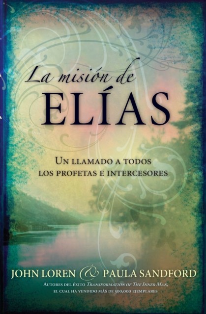 La Misión De Elias, John Sandford