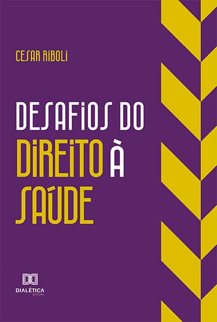 Desafios do Direito à Saúde, Cesar Riboli