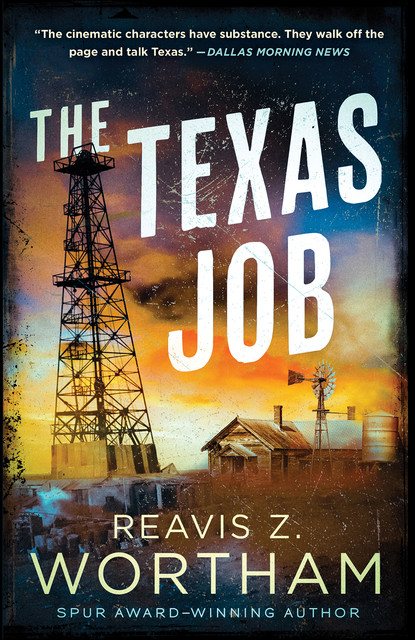 The Texas Job, Reavis Z.Wortham